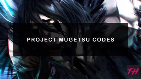 Project Mugetsu (PM) codes (December 2024)